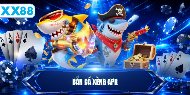 bắn cá xèng apk
