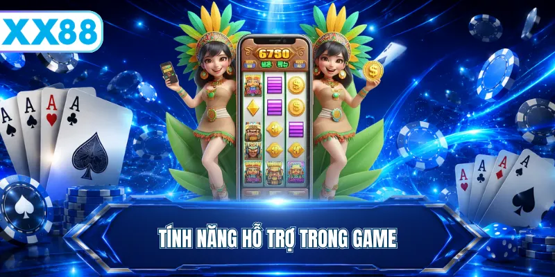 Tính năng hỗ trợ trong game